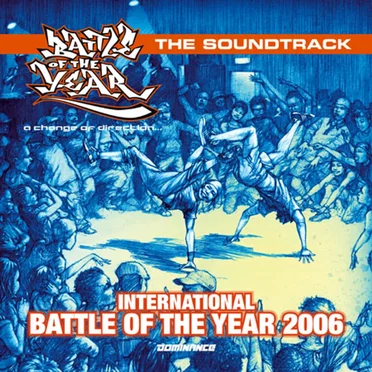 Battle of the Year 2006: The Soundtrack by Various Artists - album cover