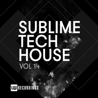 Sublime Tech House, Vol. 14 by Various Artists - album cover