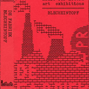 Blecheintopf: Music for Modern Art Exhibitions, Volume Two