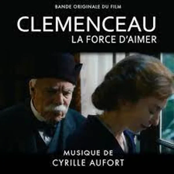 Clémenceau, la force d'aimer