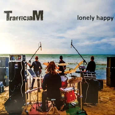 Lonely Happy by TrafficjaM - album cover
