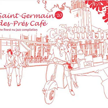 Saint‐Germain‐des‐Prés Café, Volume 10 by Various Artists - album cover