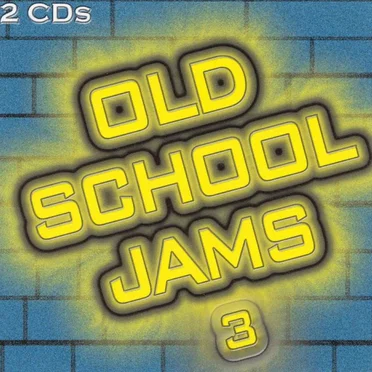 Old School Jams 3 by Various Artists - album cover