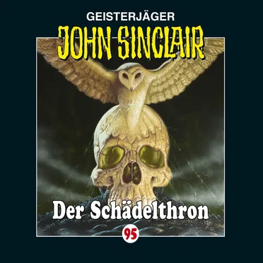 Geisterjäger John Sinclair Folge 095: Der Schädelthron