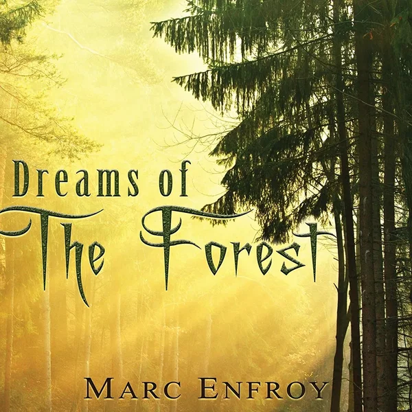 Dreams of the Forest