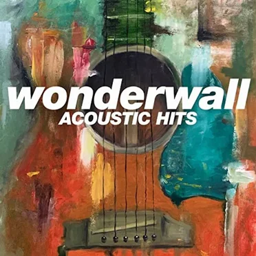 Wonderwall - Acoustic Hits by Various Artists - album cover