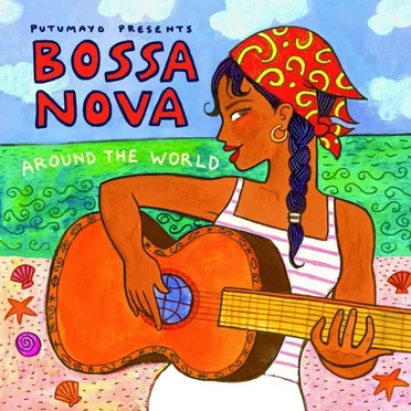 Putumayo Presents: Bossa Nova Around the World by Various Artists - album cover