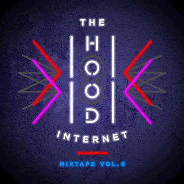 The Mixtape, Volume Eight by The Hood Internet - album cover
