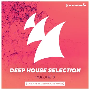 Deep House Selection, Volume 8: The Finest Deep House Tunes by Various Artists - album cover