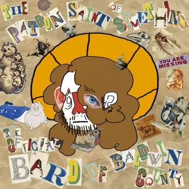 the patron saint of something by The Official Bard of Baldwin County - album cover