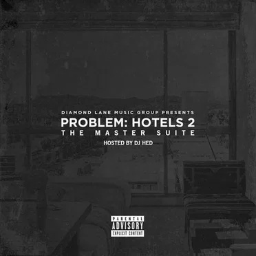 Hotels 2: The Master Suite by Problem - album cover