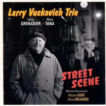 Larry Vuckovich Trio