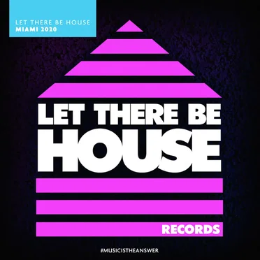 Let There Be House Miami 2020 by Various Artists - album cover