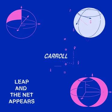 Leap and the Net Appears by Carroll - album cover