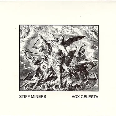 Vox Celesta by Stiff Miners - album cover