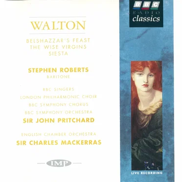 Belshazzar's Feast / The Wise Virgins / Siesta