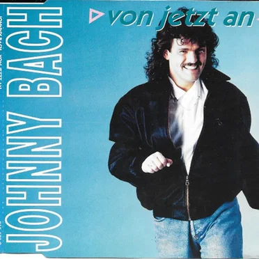 Von jetzt an by Johnny Bach - album cover
