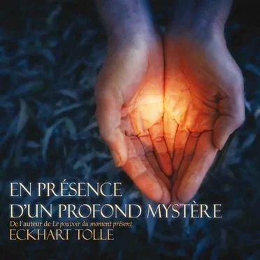 En présence d’un profond mystère by Eckhart Tolle - album cover