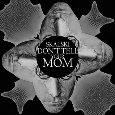 Don't Tell Your Mom