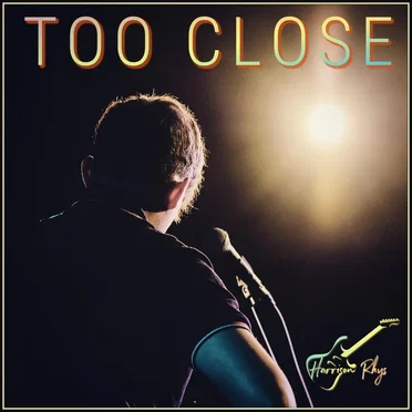 Too Close