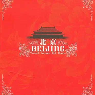 Beijing: Travel Lounge Art Music by Various Artists - album cover