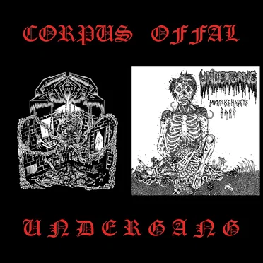 Corpus Offal / Undergang