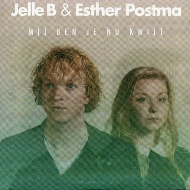 Mij ben je nu kwijt by Jelle B - album cover