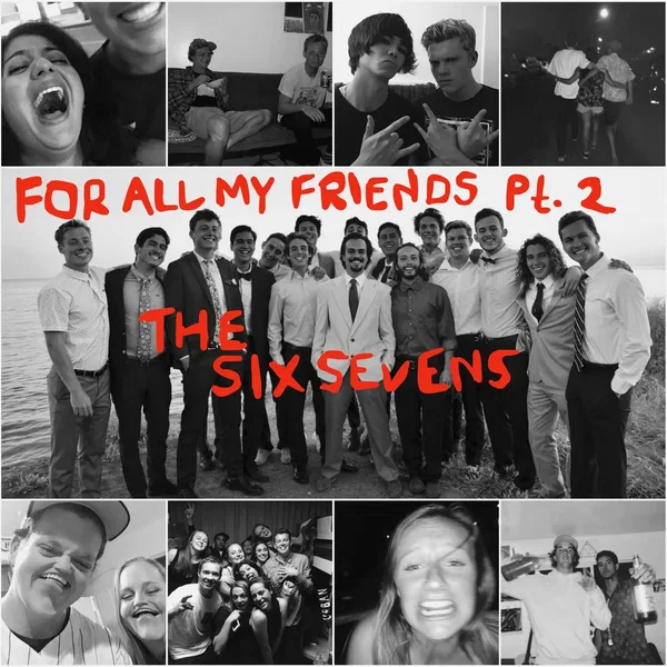 For All My Friends Pt. 2