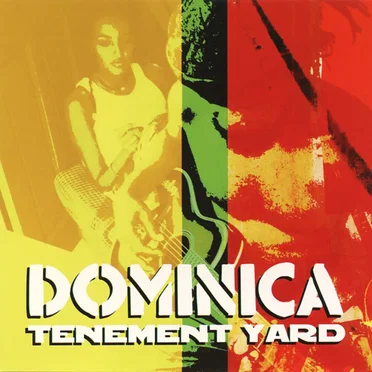 Dominica Tenement Yard