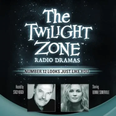 The Twilight Zone Radio Dramas, "Number Twelve Looks Just Like You" by Charles Beaumont - album cover