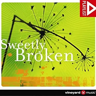 Playlist: Sweetly Broken
