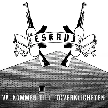 Välkommen Till (O)verkligheten by Eskapi - album cover