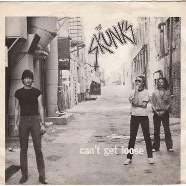 Can't Get Loose by Skunks - album cover