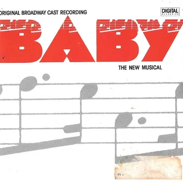 Baby: The New Musical (1983 original Broadway cast)