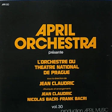 April Orchestra Présente - L'Orchestre Du Théâtre National De Prague - Vol. 30