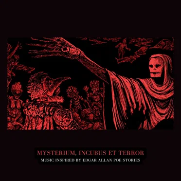Mysterium, Incubus Et Terror. Music Inspired by Edgar Allan Poe Stories by Various Artists - album cover
