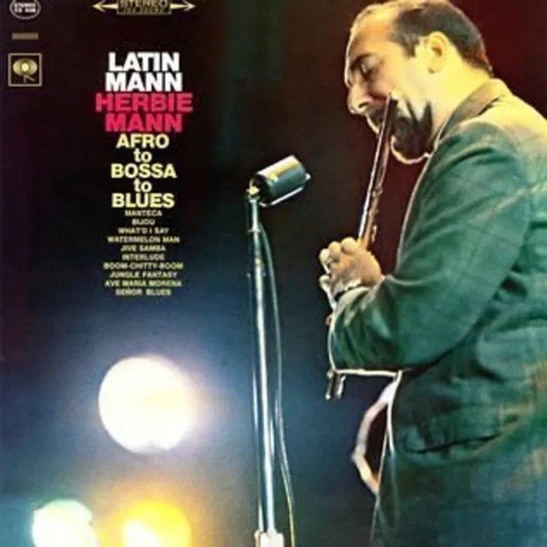 Latin Mann: Afro to Bossa to Blues