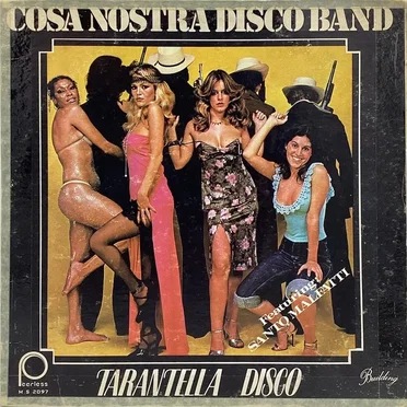 Tarantella Disco by Cosa Nostra Disco Band - album cover