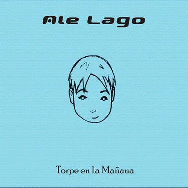 Torpe en la Mañana by Ale Lago - album cover