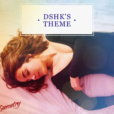 Dshk’s Theme EP by Geometry - album cover
