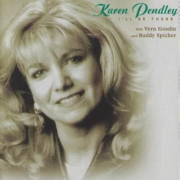 I'll Be There by Karen Pendley - album cover