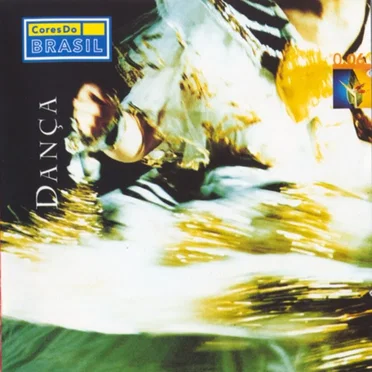 Cores Do Brasil 0.06 Dança by Various Artists - album cover