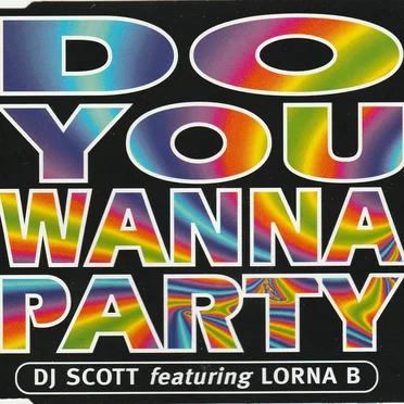 Do You Wanna Party by DJ Scott - album cover