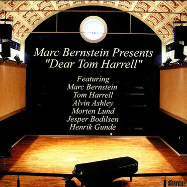 Marc Bernstein Presents "Dear Tom Harrell" by Marc Bernstein - album cover