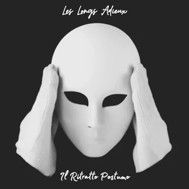 Il ritratto postumo by Les Longs Adieux - album cover