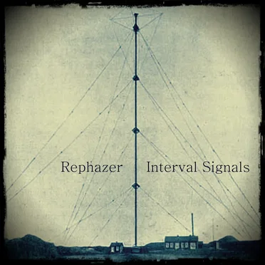 Interval Signals by Rephazer - album cover