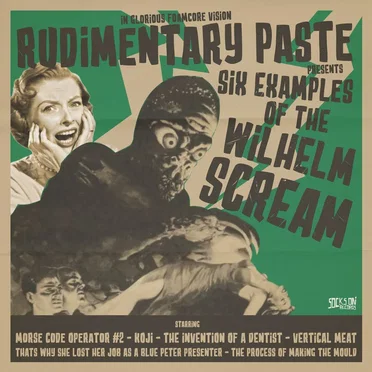 Six Examples of the Wilhelm Scream by Rudimentary Paste - album cover