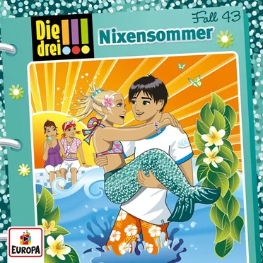 Die drei !!! Fall 43: Nixensommer by Die drei !!! - album cover