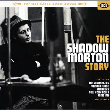 Sophisticated Boom Boom: The Shadow Morton Story