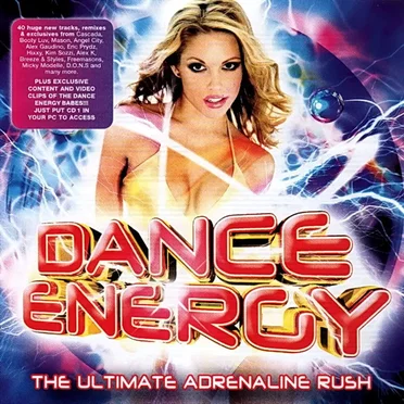 Dance Energy: The Ultimate Adrenaline Rush by Various Artists - album cover